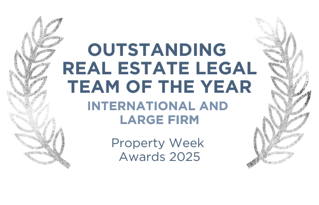 Outstanding Real Estate Legal Team of the year - Property Week Awards 2025