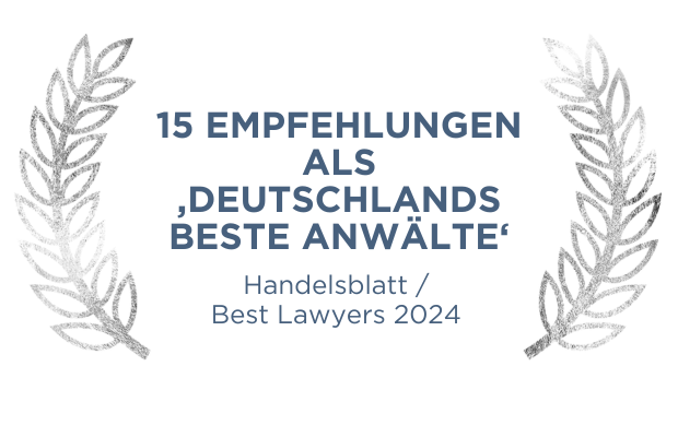 15 Anwältinnen und Anwälte als ‚Deutschlands Beste Anwälte‘empfohlen